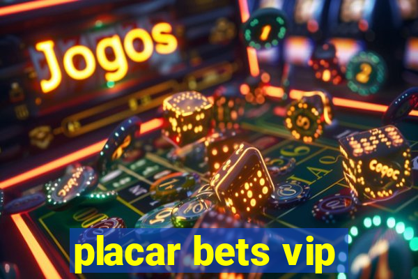 placar bets vip